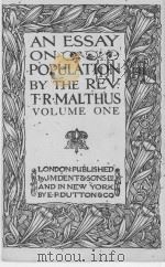 AN ESSAY ON POPULATION VOLUME ONE PDF电子版封面 T.R.MALTHUS
