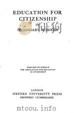 EDUCATION FOR CITIZENSHIP IN SECONDARY SCHOOLS 1945 PDF电子版封面