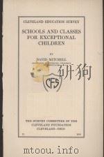 SCHOOLS AND CLASSES FOR EXCEPTIONAL CHILDREN 1916 PDF电子版封面
