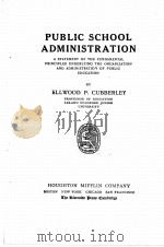 PUBLIC SCHOOL ADMINISTRATION REVISED EDITION（1922 PDF版）