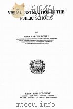 VISUAL INSTRUCTION IN THE PUBLIC SCHOOLS（1928 PDF版）