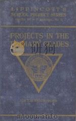 PROJECTS IN THE PRIMARY GRADES（ PDF版）