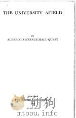 THE UNIVERSITY AFIELD（1926 PDF版）