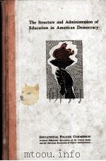 THE STRUCTURE AND ADMINISTRATION OF EDUCATION IN AMERICAN DEMOCRACY（1938 PDF版）