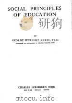 SOCIAL PRINCIPLES OF EDUCATION 1912 PDF电子版封面