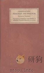 COOPERATION PRINCIPLES AND PRACTICES 1938 PDF电子版封面