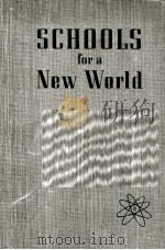SCHOOLS FOR A NEW WORLD TWENTY FIFTH YEARBOOK   1947  PDF电子版封面     