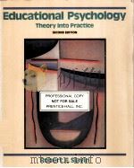 EDUCATIONAL PSYCHOLOGY:THEORY INTO PRACTICE SECOND EDITION 1988 PDF电子版封面