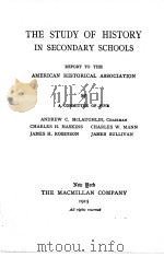 THE STUDY OF HISTORY IN SECONDARY SCHOOLS（1915 PDF版）