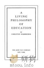 A LIVING PHILOSOPHY OF EDUCATION（1940 PDF版）