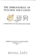THE IMPROVEMENT OF TEACHER EDUCATION 1946 PDF电子版封面