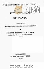 THE EDUCATION OF THE YOUNG IN THE REPUBLIC OF PLATO（1917 PDF版）