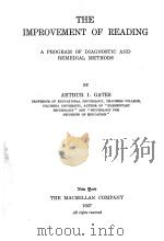 THE IMPROVEMENT OF READING:A PROGRAM OF DIAGNOSTIC AND REMEDIAL METHODS（1927 PDF版）