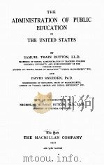 THE ADMINISTRATION OF PUBLIC EDUCATION IN THE UNITED STATES（1921 PDF版）