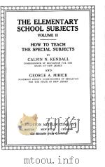 THE ELEMENTARY SCHOOL SUBJECTS VOLUME Ⅱ（1918 PDF版）