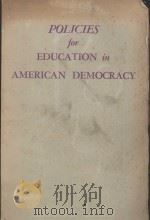 POLICIES FOR EDUCATION IN AMERICAN DEMOCRACY 1946 PDF电子版封面