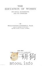 THE EDUCATION OF WOMEN:ITS SOCIAL BACKGROUND AND ITS PROBLEMS（1924 PDF版）