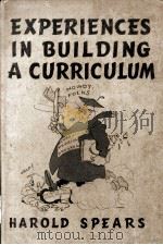 EXPERIENCES IN BUILDING A CURRICULUM（1937 PDF版）