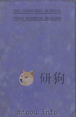 THE CHANGING SCHOOL 1926 PDF电子版封面