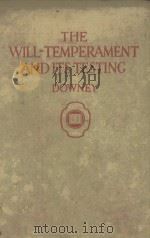 THE WILL-TEMPERAMENT AND ITS TESTING（1924 PDF版）