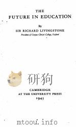 THE FUTURE IN EDUCATION（1945 PDF版）