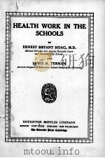 HEALTH WORK IN THE SCHOOLS（1914 PDF版）