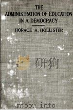 THE ADMINISTRATION OF EDUCATION IN A DEMOCRACY（1914 PDF版）