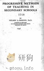 PROGRESSIVE METHODS OF TEACHING IN SECONDARY SCHOOLS 1935 PDF电子版封面
