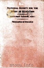 THE FORTY-FIRST YEARBOOK OF THE NATIONAL SOCIETY FOR THE STUDY OF EDUCATION PART Ⅰ（1942 PDF版）