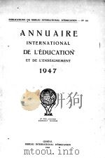 ANNUAIRE INTERNATIONAL DE L‘EDUCATION ET DE L‘ENSEIGNEMENT 1947 1948 PDF电子版封面