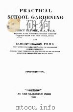 PRACTICAL SCHOOL GARDENING SECOND EDITION（1921 PDF版）