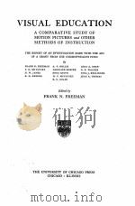 VISUAL EDUCATION:A COMPARATIVE STUDY OF MOTION PICTURES AND OTHER METHODS OF INSTRUCTION（1924 PDF版）