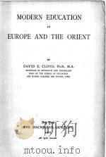 MODERN EDUCATION IN EUROPE AND THE ORIENT（1917 PDF版）