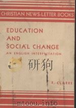 EDUCATION AND SOCIAL CHANGE:AN ENGLISH INTERPRETATION（1940 PDF版）