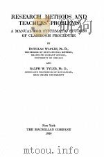 RESEARCH METHODS AND TEACHERS‘ PROBLEMS:A MANUAL FOR SYSTEMATIC STUDIES OF CLASSROOM PROCEDURE（1930 PDF版）