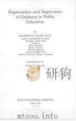ORGANIZATION AND SUPERVISION OF GUIDANCE IN PUBLIC EDUCATION（1934 PDF版）
