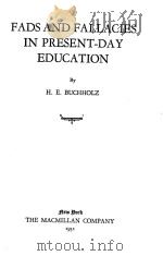 FADS AND FALLACIES IN PRESENT-DAY EDUCATION（1931 PDF版）