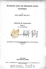 FATIGUE AND ITS EFFECTS UPON CONTROL（1914 PDF版）