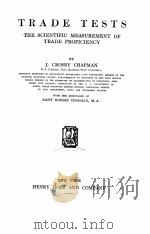 TRADE TESTS:THE SCIENTIFIC MEASUREMENT OF TRADE PROFICIENCY（1921 PDF版）