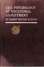 THE PSYCHOLOGY OF VOCATIONAL ADJUSTMENT（1925 PDF版）
