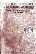 THE MODERN HIGH SCHOOL:ITS ADMINISTRATION AND EXTENSION（1916 PDF版）