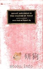 INFANT AND CHILD IN THE CULTURE OF TODAY（1943 PDF版）