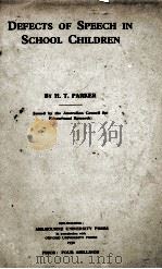 DEFECTS OF SPEECH IN SCHOOL CHILDREN（1932 PDF版）