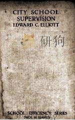 CITY SCHOOL SUPERVISION（1914 PDF版）