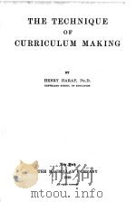 THE TECHNIQUE OF CURRICULUM MAKING 1929 PDF电子版封面 HENRY HARAP