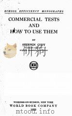 COMMERCIAL TESTS AND HOW TO USE THEM（1920 PDF版）