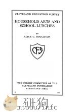 HOUSEHOLD ARTS AND SCHOOL LUNCHES 1916 PDF电子版封面