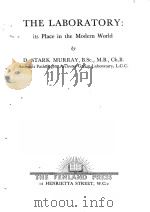 THE LABORATORY:ITS PLACE IN THE MODERN WORLD（1934 PDF版）