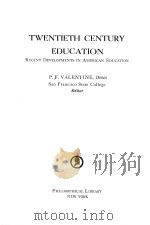 TEENTIETH CENTURY EDUCATION 1946 PDF电子版封面
