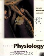 HUMAN PHYSIOLOGY THE MECHANISMS OF BODY FUNCTION EIGHTH EDITION PDF电子版封面 0072908017